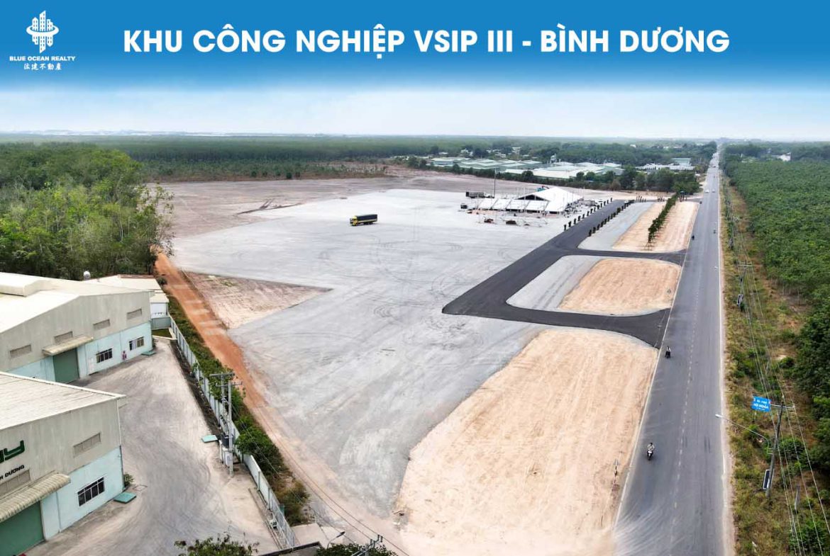 Khu công nghiệp KCN Vsip III Bình Dương Bất động sản VN Blue Ocean