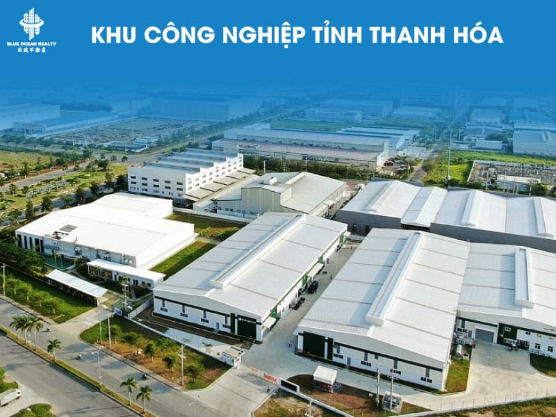Khu công nghiệp (KCN) Thanh Hóa cập nhật danh sách mới 2023