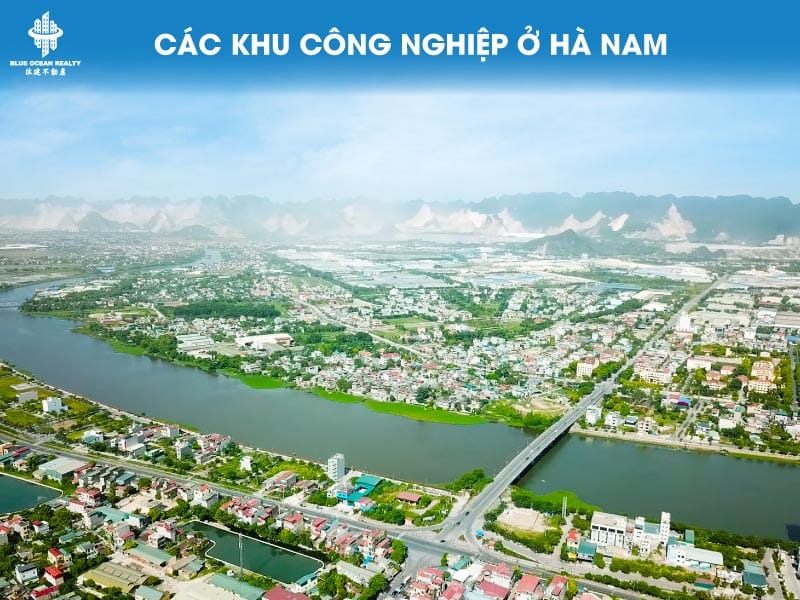 Khu công nghiệp (KCN) Hà Nam cập nhật danh sách mới 2022