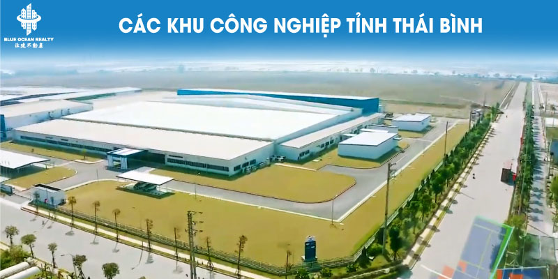 Khu công nghiệp (KCN) Thái Bình cập nhật danh sách mới năm 2022
