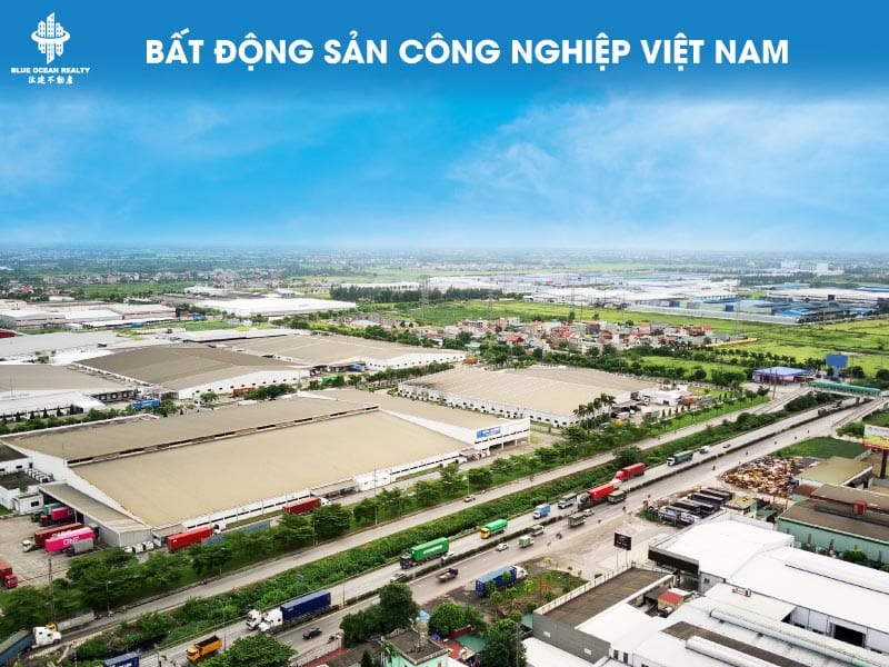 Bất động sản công nghiệp Việt-Nam hình thành và phát triển