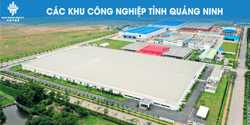 Khu công nghiệp (KCN) – Quảng Ninh cập nhật danh sách mới năm 2022