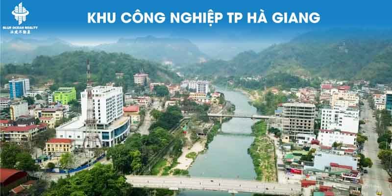 Khu công nghiệp TP Hà Giang tỉnh Hà Giang