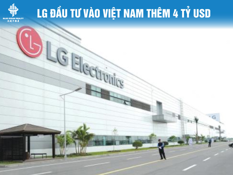 LG đầu tư vào Việt Nam thêm 4 tỷ USD nữa