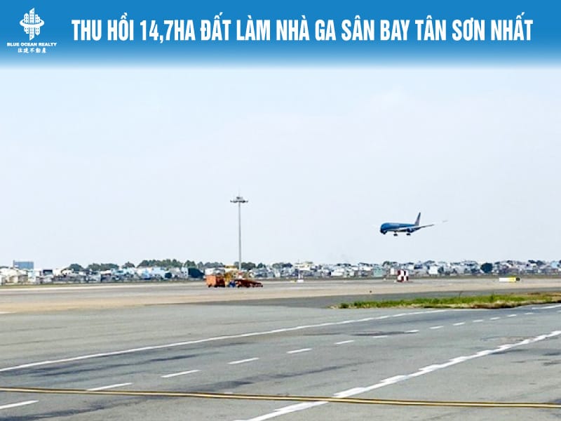 Thu hồi 14.7 ha đất làm nhà ga sân bay Tân Sơn Nhất