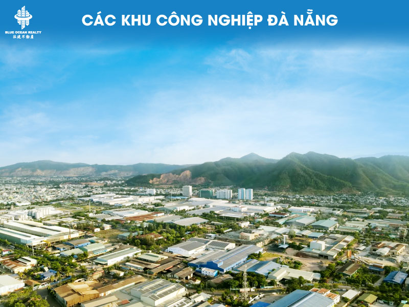 Khu công nghiệp (KCN) Đà Nẵng cập nhật danh sách mới nhất 2023