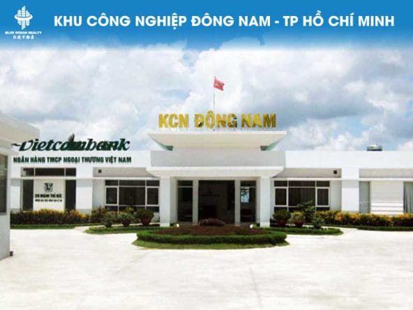 Khu công nghiệp Đông Nam - TP Hồ Chí Minh