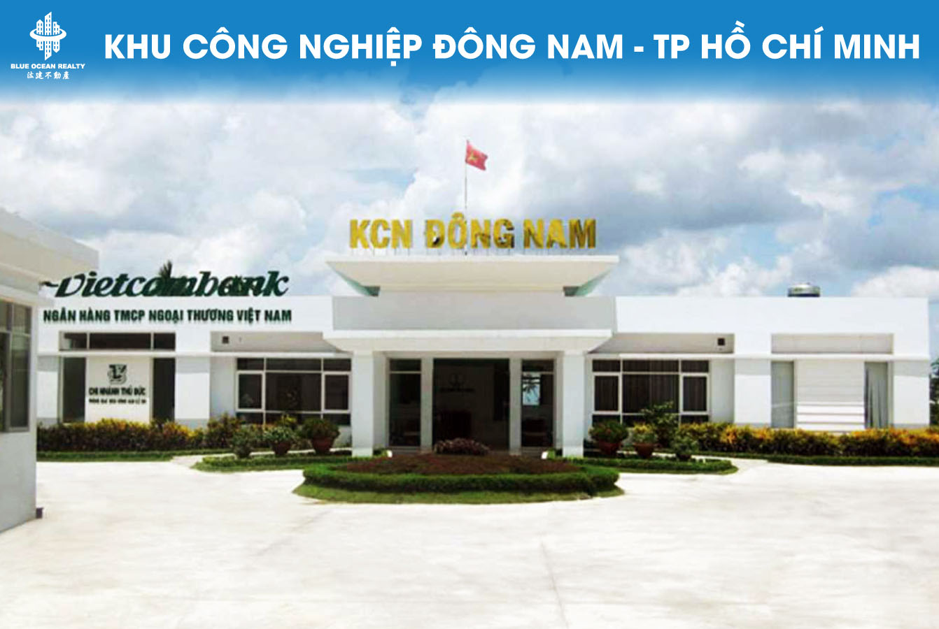 Khu công nghiệp Đông Nam - TP Hồ Chí Minh