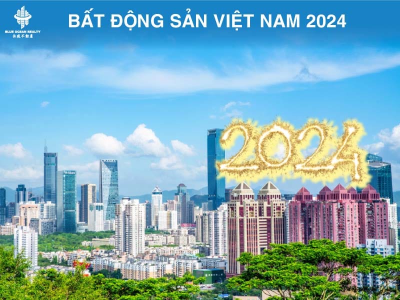 Bất động sản Việt Nam 2024: Phân tích bất động sản năm 2023