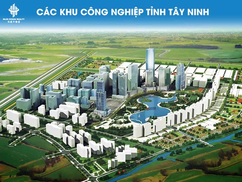 Khu công nghiệp Tây Ninh cập nhật danh sách KCN mới 2024