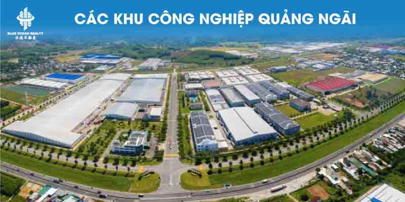 Khu công nghiệp Quảng Ngãi cập nhật danh sách các KCN mới