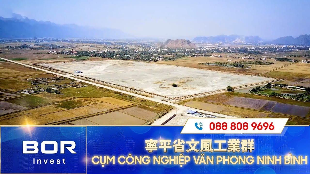 27公頃寧平省文風工業群招商引資 | CỤM CÔNG NGHIỆP Văn Phong Ninh Bình LÊN TỚI 27HA