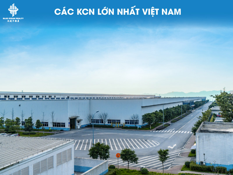 Các khu công nghiệp lớn nhất Việt Nam - Động lực tăng trưởng kinh tế