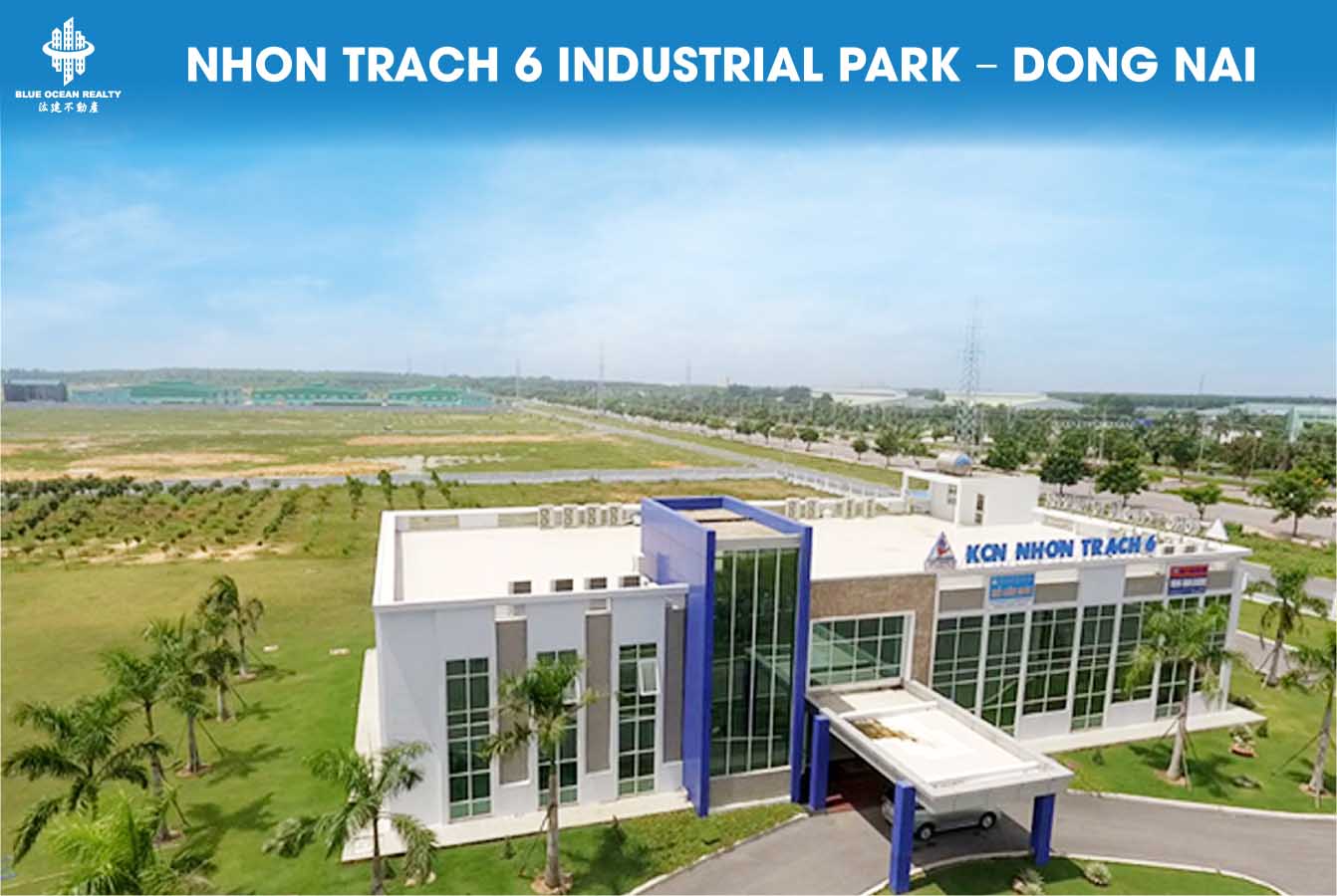 Nhon Trach 6 Industrial Park – Dong Nai