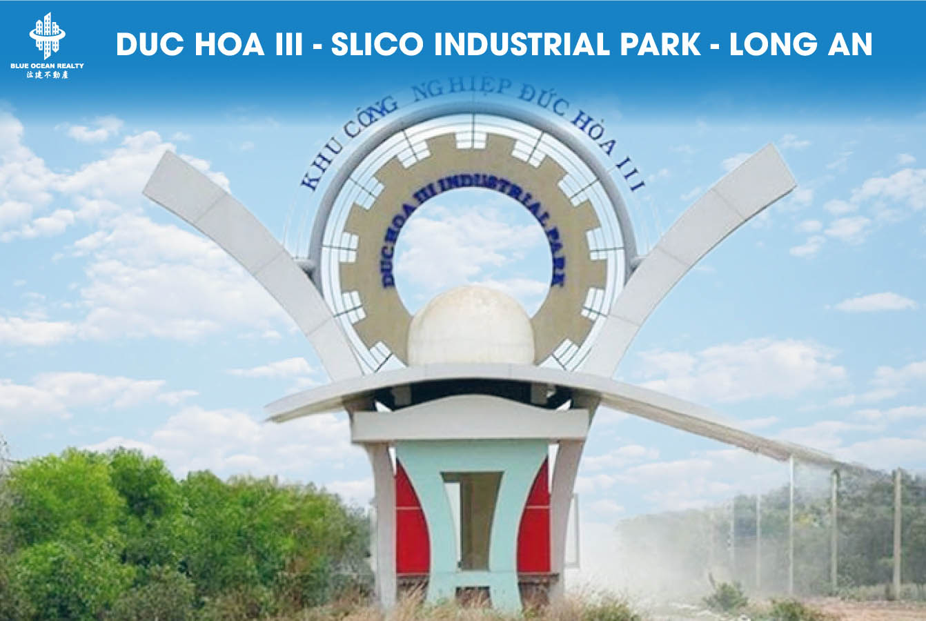 Duc Hoa III – Slico Industrial Park – Long An