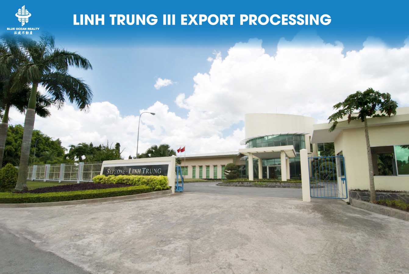 Linh Trung III Export Processing and Industrial Zone – Tay Ninh