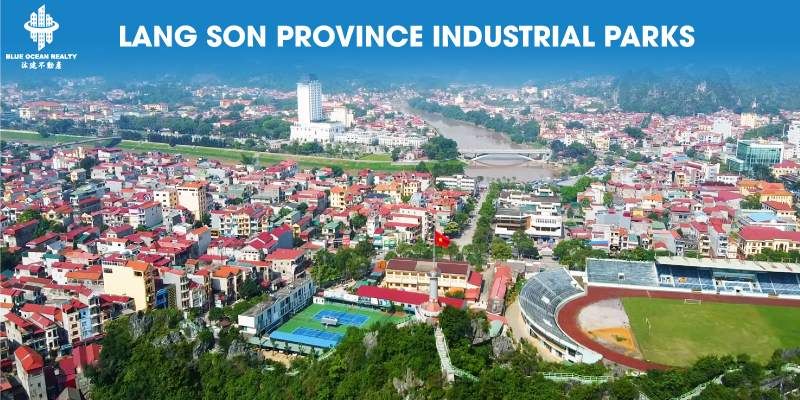Lang Son Province Industrial Parks And Investment Attraction
