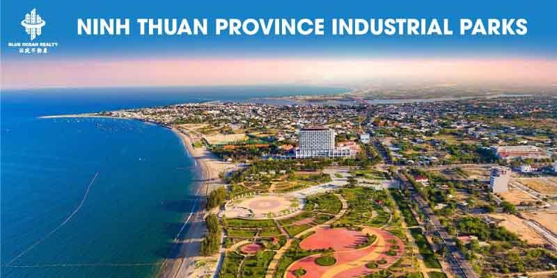 Ninh Thuan Province Industrial Parks Development and Investment Attraction
