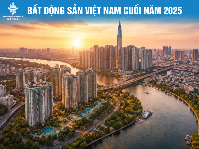 Bất Động Sản Việt Nam Cuối Năm 2025: Dòng Tiền Trở Lại, Thị Trường Bước Vào Chu Kỳ Mới