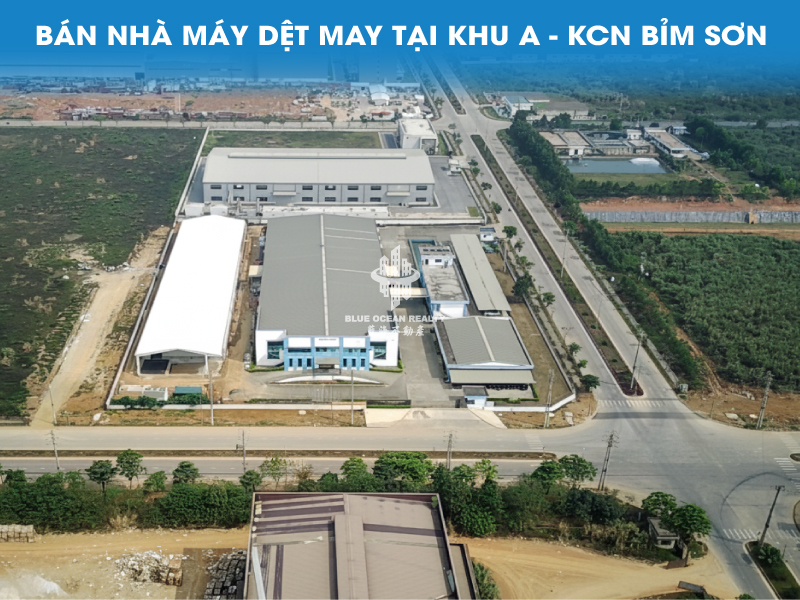 Bán Nhà Máy Dệt May Tại Khu A - KCN Bỉm Sơn – Thanh Hóa