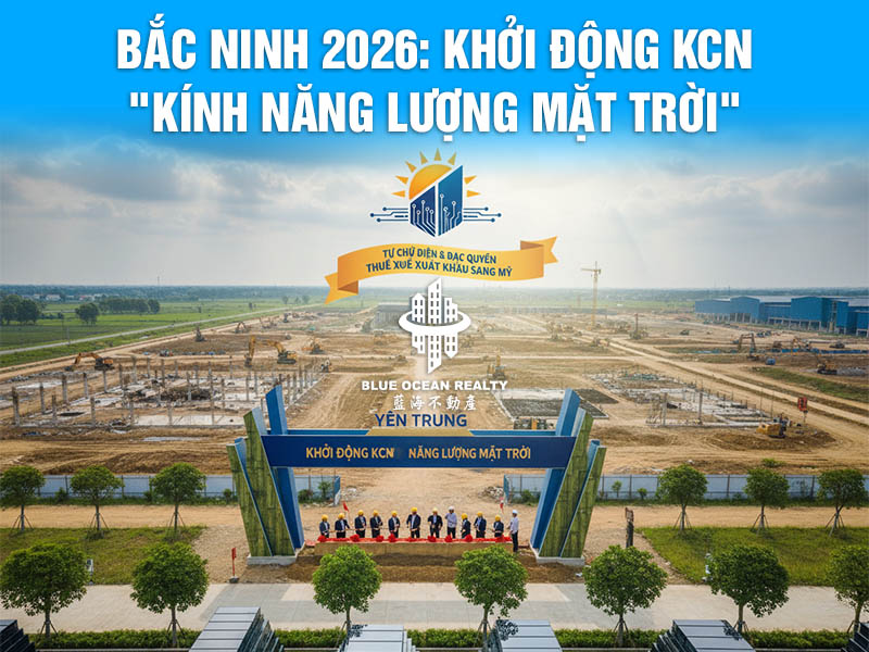 Bắc Ninh 2026: Khởi Động KCN "Kính Năng Lượng Mặt Trời"