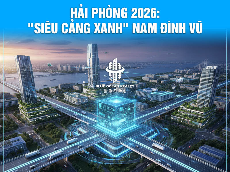 Hải Phòng 2026: "Siêu Cảng Xanh" Nam Đình Vũ