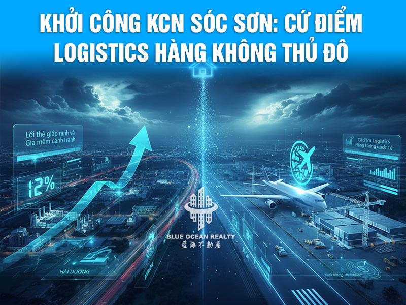 Khởi công KCN Sóc Sơn Cứ điểm logistics hàng không Thủ đô